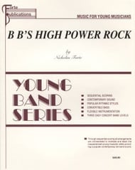 B B's High Power Rock Concert Band sheet music cover